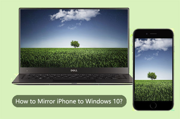 mirror iphone to windows 10