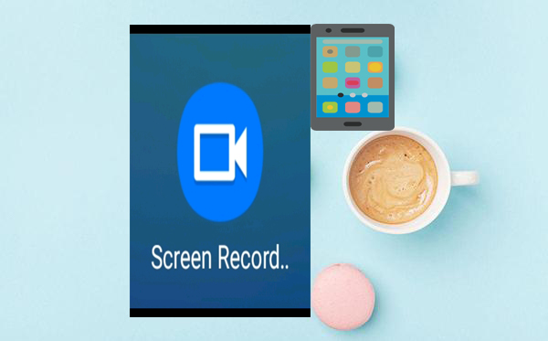 screen record android