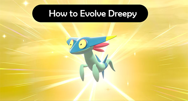 how to evolve dreepy